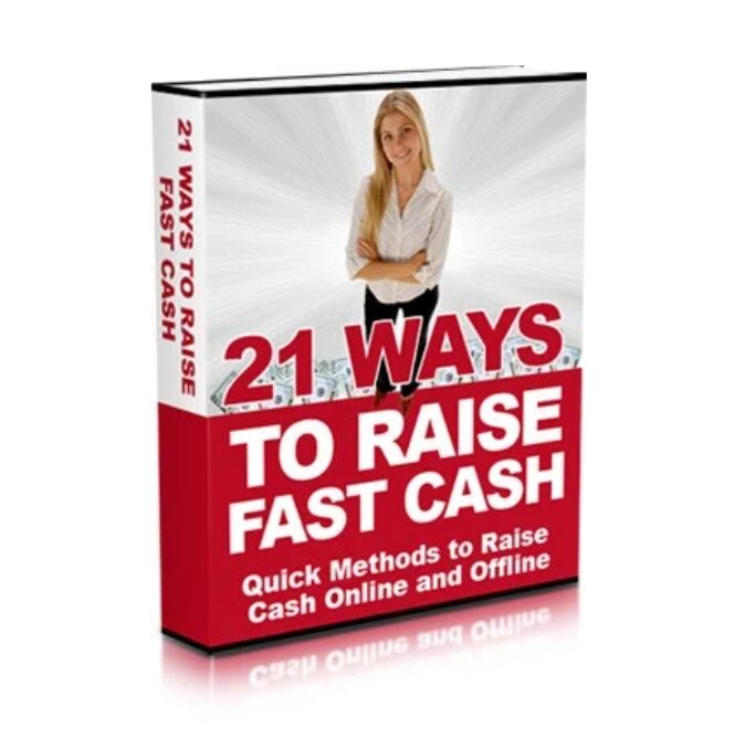 21 Ways To Raise Fast Cash