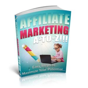 Affiliate Marketing A to Z