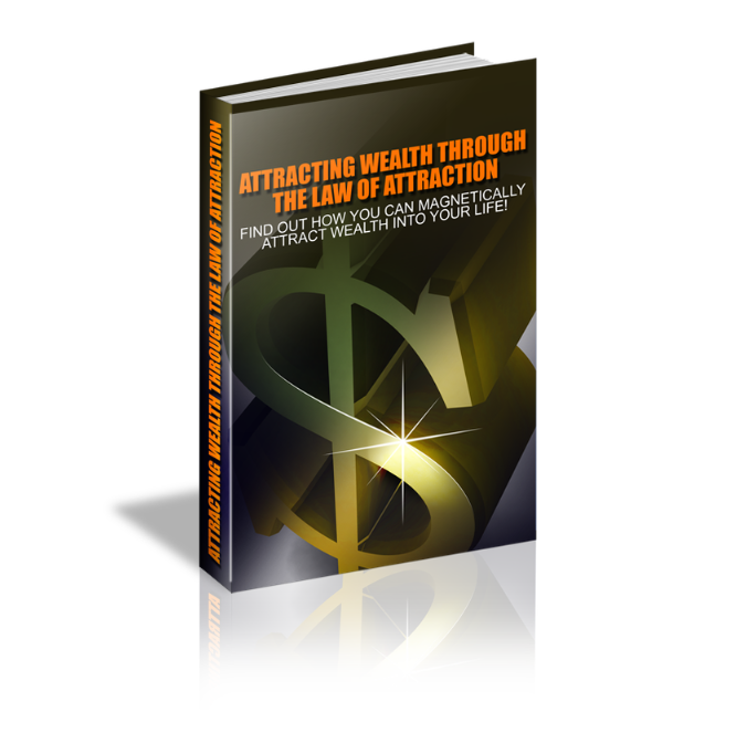 Attracting Wealth Through The Law Of Attraction