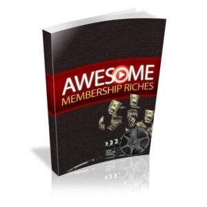 Awesome Membership Riches