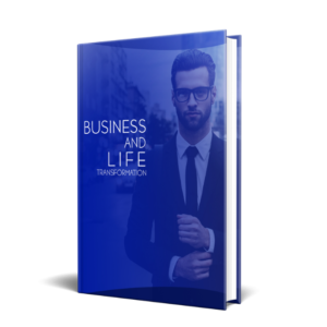 Business and Life Transformation