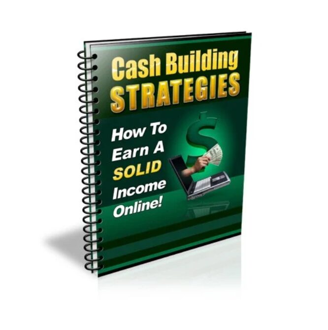 Cash Building Strategies