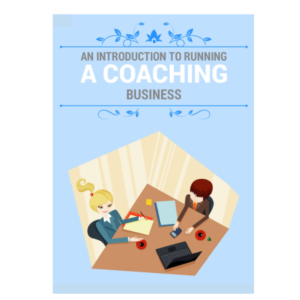 An Introduction To Running A Coaching Business