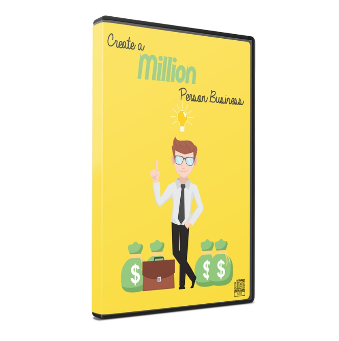 Create a Million Person Business
