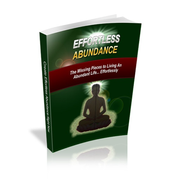 Effortless Abundance