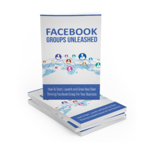 Facebook Groups Unleashed