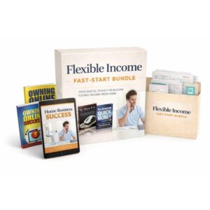 The Flexible Income Fast-Start Bundle