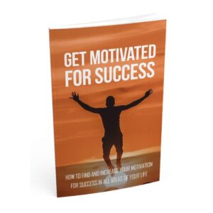 Get Motivated For Success