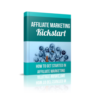 Affiliate Marketing Kickstart