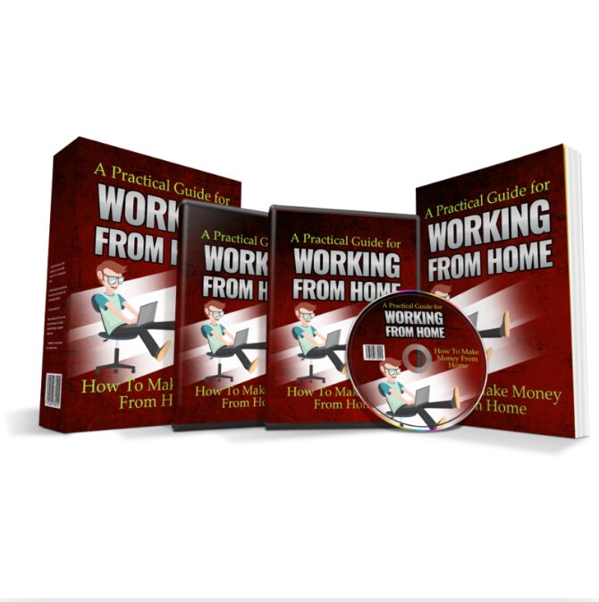 A Practical Guide For Working From Home