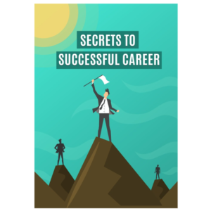 Secrets to Successful Career