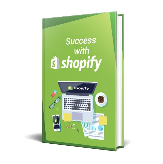 Success with Shopify