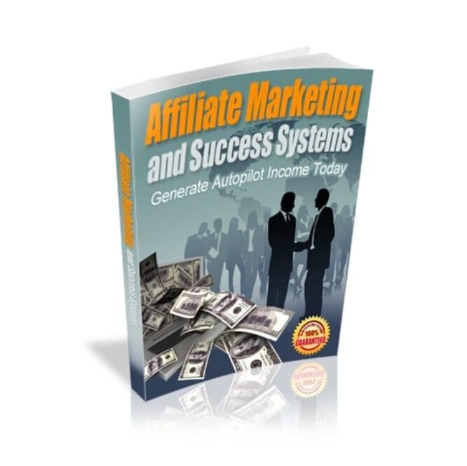 Affiliate Marketing and Success Systems