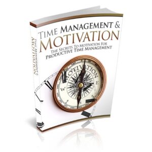 Time Management And Motivation