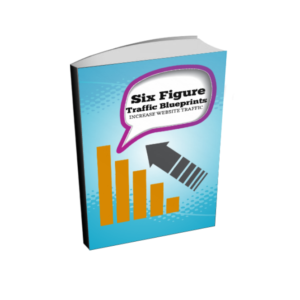Six Figure Traffic Blueprint