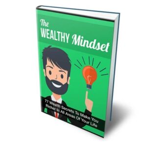 The Wealthy Mindset