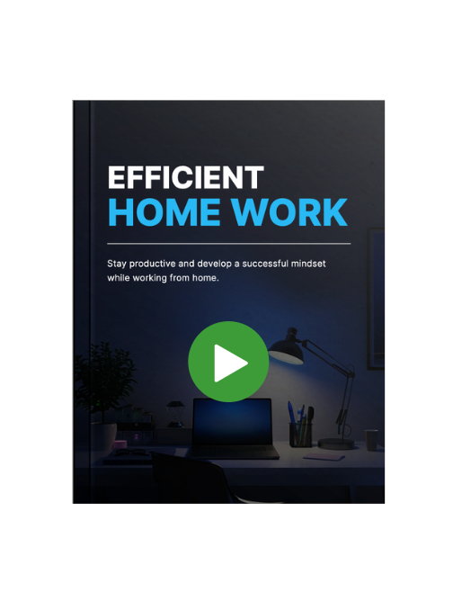 Efficient Home Work