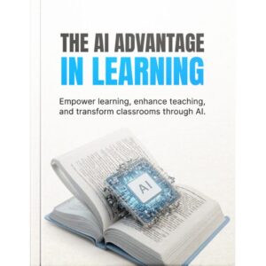 The AI Advantage in Learning