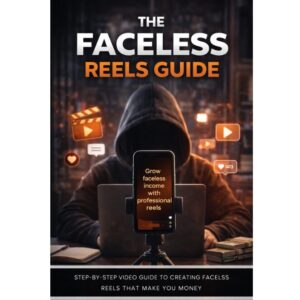 The Faceless Reels Guide