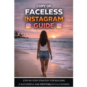 Faceless Instagram Guide